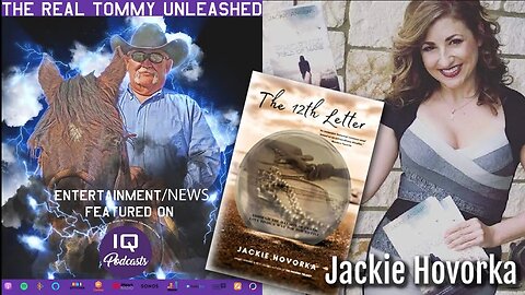 The Real Tommy Unleashed with Jackie Hovorka and The Twelfth Letter