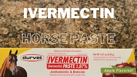 Ivermectin Horse Paste Covid-19 Uses