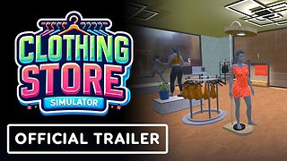 Clothing Store Simulator - Official Announcement Trailer