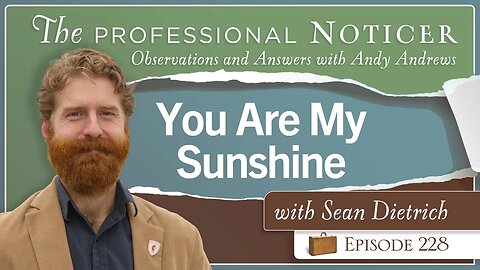 You Are My Sunshine with Sean Dietrich