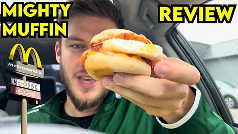 McDonald's NEW MIGHTY MUFFIN Review