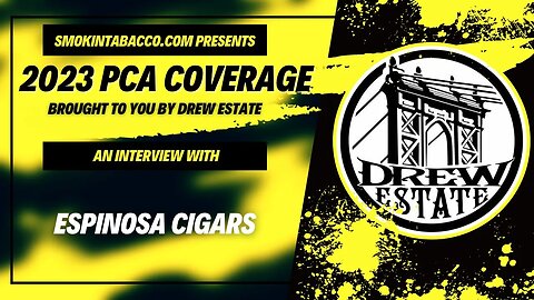 PCA 2023: Espinosa Cigars