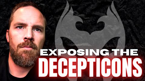 EXPOSING THE DECEPTICONS (Truth Warrior)