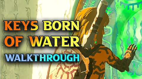 Keys Born Of Water Walkthrough - Jochisiu Shrine Guide For Zelda Tears Of The Kingdom