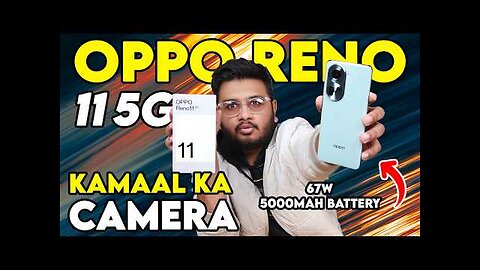 Oppo Reno 11 5g Unboxing | Ya Hai Oppo Ka Naya Phone!