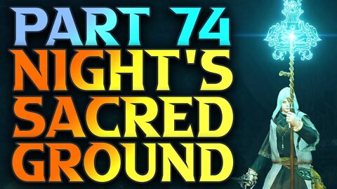 Part 74 - Night's Sacred Ground Walkthrough - How To Get Mimic Tear & Fingerslayer Blade