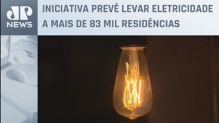 Governo deve gastar R$ 2,5 bilhões com programa Luz para Todos em 2024