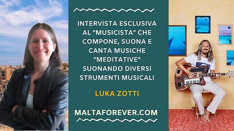 MELODIE PER L'ANIMA intervista Esclusiva a Luka Zotti Maestro della Musica Meditativa