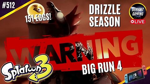 151 EGGS in BIG RUN with Viewers! Overfishing in Drizzle Season Round 4! | Splatoon 3