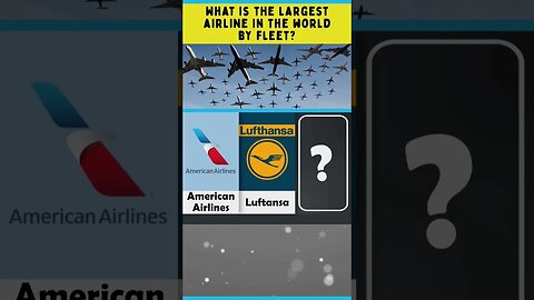 What is the largest airline in the world by fleet? #shorts #trivia #airplane #airline #brainzone