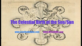 Celestial Birth of the SON/SUN - Personified by Ancient Truth/Myths with some Incredible ARTS!