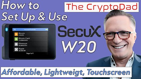 Hands-On with SecureX W20: Unboxing, Backup, & Crypto Transfers | Best Touchscreen Wallet 2023?