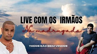 Live da Madrugada - 15/04/23