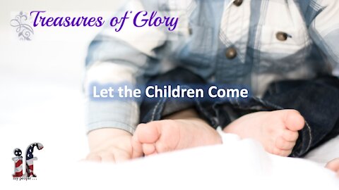 Let the Children Come - Episode 42 Prayer Team