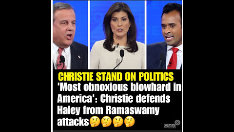‘Most obnoxious blowhard in America’: Christie defends Haley from Ramaswamy attacks…