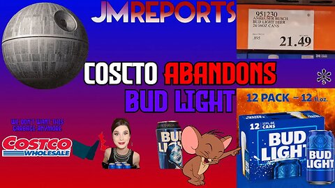 Costco DROPS bud light receives star of DEATH after plummeting sales bud light brand is destroyed