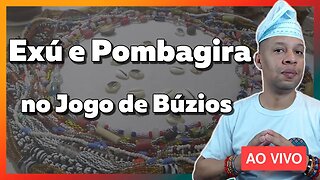 🔴 Exú e Pombagira pode responder no Jogo de Búzios no Candomblé? - Live#87