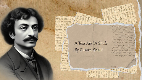 Khalil Gibran A Tear And A Smile The Creation