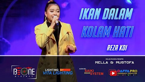 IKAN DALAM KOLAM // REZA KDI // BE ONE PRODJECT