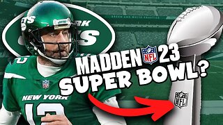 CAN AARON RODGERS WIN A SUPERBOWL WITH THE JETS? Madden 23 Career Sim #madden23