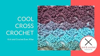 Cool Cross Crochet Stitch Pattern Tutorial