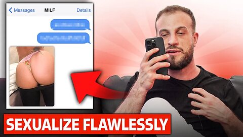 How To Sexualize Perfectly Over Text | Master Guide