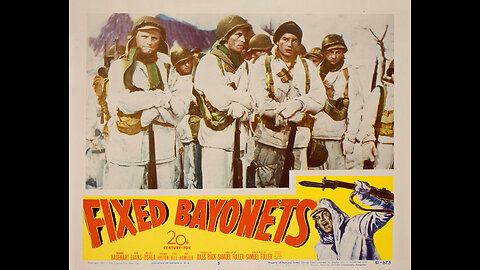 FIXED BAYONETS! (1951)