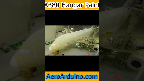 Watch #Airbus #A380 Jumbo #Jet Hangar Paint #Aviation #Flying #AeroArduino