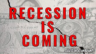 Recession is Coming