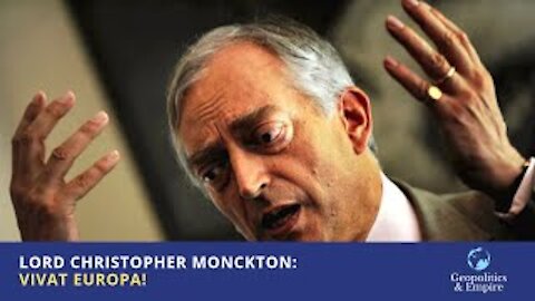Lord Christopher Monckton: Vivat Europa!