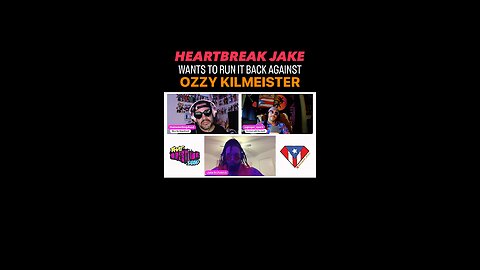 HEARTBREAK JAKE WANTS TO RUN IT BACK AGAINST OZZY KILMEISTER