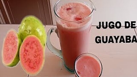 JUGO DE GUAYABA/GUAVA JUICE