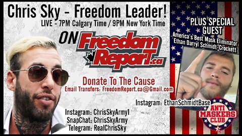 The Freedom Report Show with Chris Sky and Ethan Darryl
