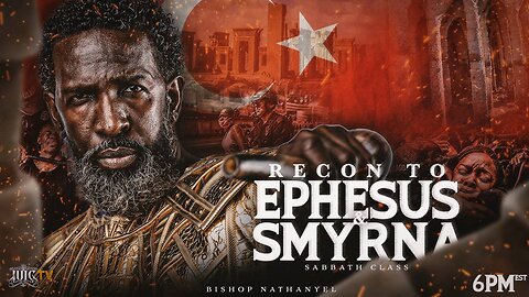 Recon To Ephesus & Smyrna