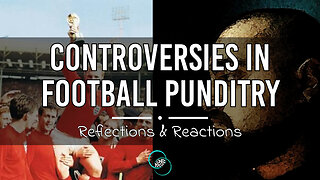 Joey Barton, Football Punditry, Escapism | #15 | Reflections & Reactions | TWOM