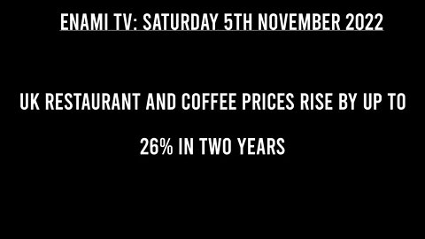 UK restaurant and coffee prices rise by up to 26% in two years.