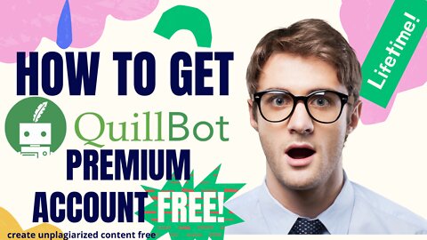 How To Get Quillbot Free Premium Account For a Lifetime | Free paraphrasing Tool | Plus Bonus