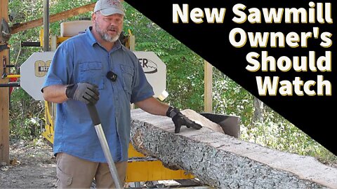 New Sawmill Owners Should Watch! Frontier Sawmills, Woodland Mills, Woodmizer,