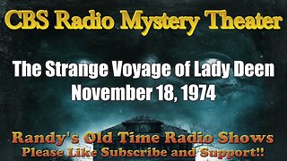 CBS Radio Mystery Theater The Strange Voyage of Lady Dee November 18, 1974