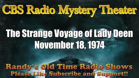 CBS Radio Mystery Theater The Strange Voyage of Lady Dee November 18, 1974