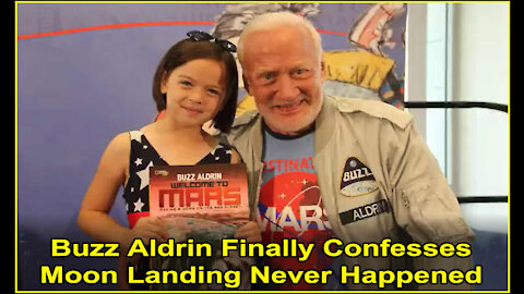 Buzz Aldrin Confesses - "We Didn't Go" to the Moon