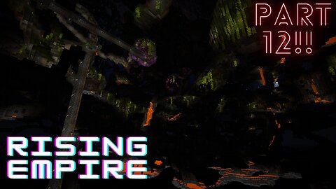 Rising Empire Part 12 | Minecraft Hardcore