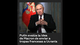 Putin valora qué conllevaría el envío de tropas francesas o polacas a Ucrania