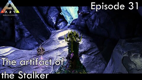 The artifact of the Stalker - Ark Survival Evolved - Aberration EP31