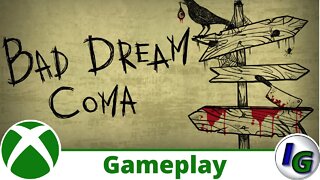 Bad Dreams: Coma Gameplay on Xbox