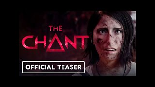 The Chant - Official Teaser Trailer