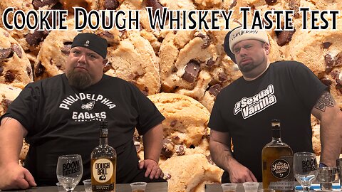 Cookie Dough Whiskey Tasting! 🍪🥃 What is the BEST Cookie Dough Whiskey?