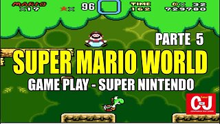 Super Mario World | Game Play - Super Nintendo | Parte 5