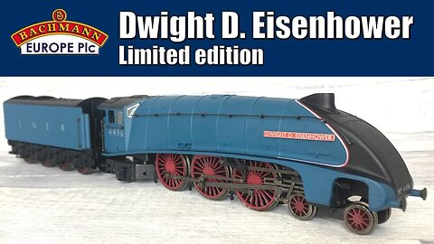 Is it worth it? Bachmann Limited Edition "Dwight D Eisenhower" A4 Pacific Unboxing & Review