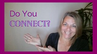 Do You Connect With People